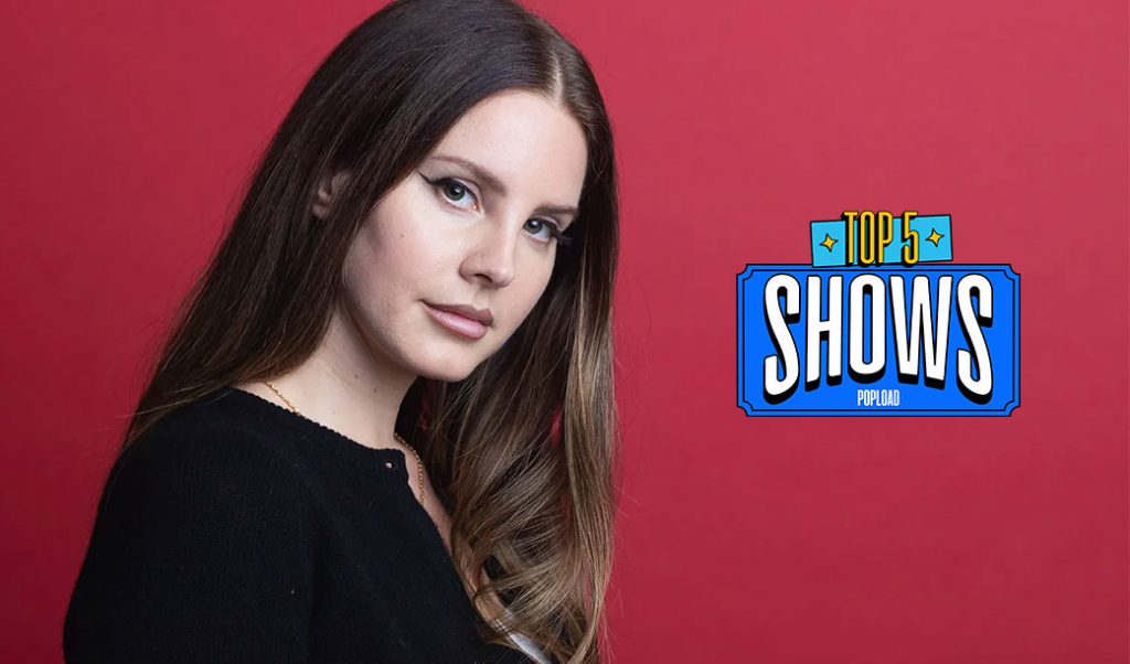 Top 5 Shows – Lana no Rio, Florence também, Ritchie em São Paulo e muito mais. Que semana de shows é esta?