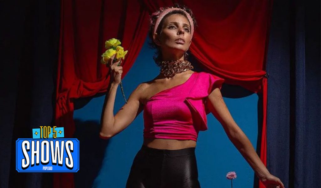 Top 5 SHOWS – Mãeana na Casa de Francisca; Jup e as Irmãs do Pau na Casa Natura; Yago Oproprio no Joia