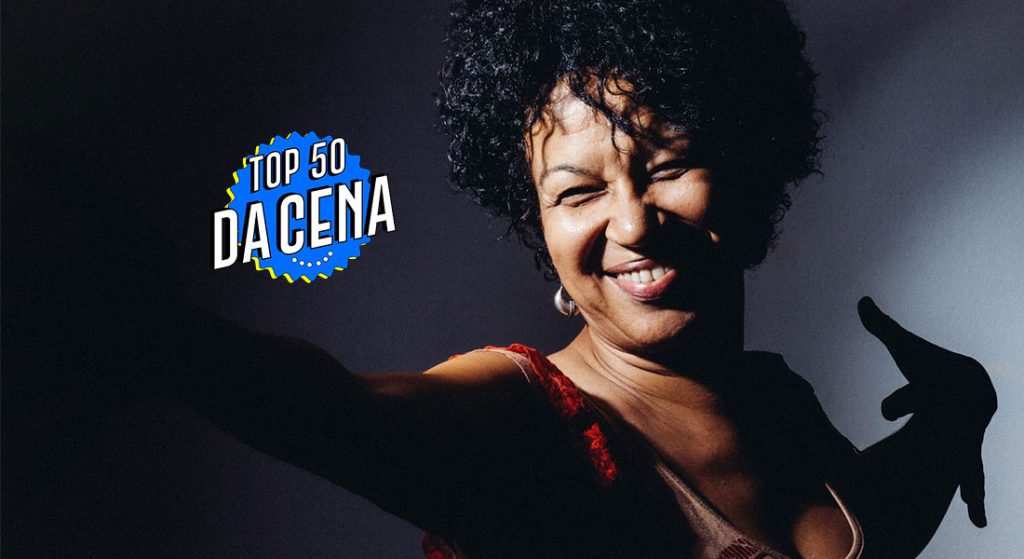 Top 50 da CENA – Juçara Marçal tromba com o DJ Ramemes e vai ao topo. Amaro Freitas cola no pódio. Sofia Freire vira  sócia do ranking