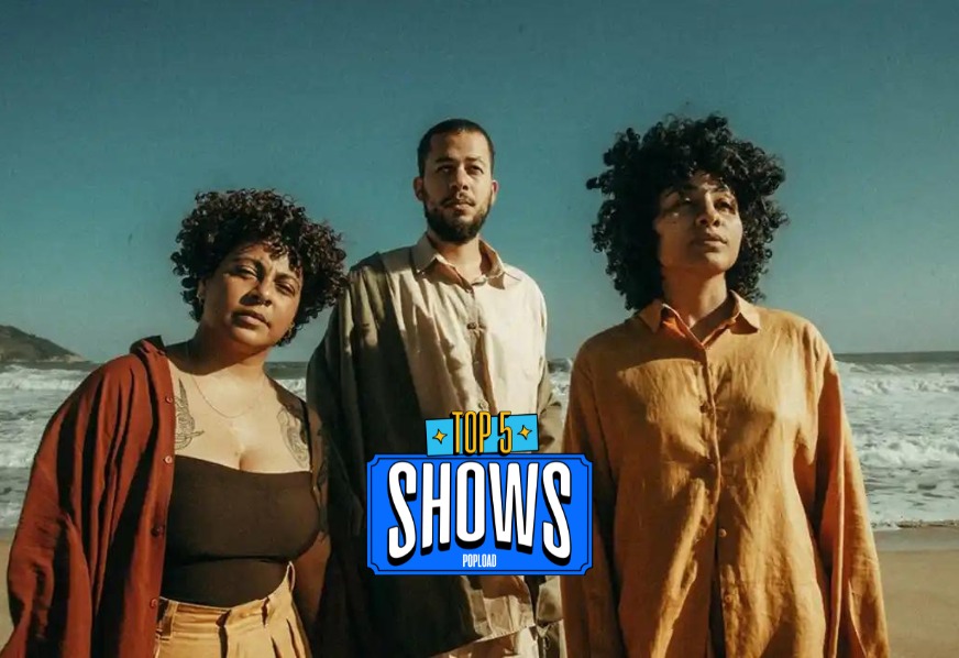 Top 5 Shows – Tuyo e Mateus juntos  no Rio. E a classe de Antônio e a bagunça de Mu540 em SP. Vem que tem