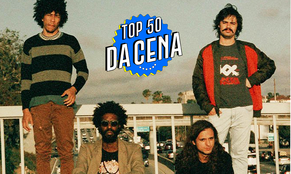 Top 50 da CENA – Boogarins de corpo e asa. Outra incrível da Nina Maia. E  o Paira para gringo ver