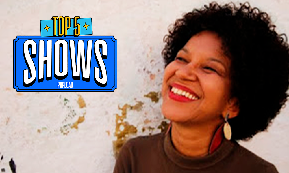 Top 5 Shows – Juçara Marçal e galera no Circo; Melly na Casa Natura; Nina Maia na Casa de Francisca. 2025 tá esquentando