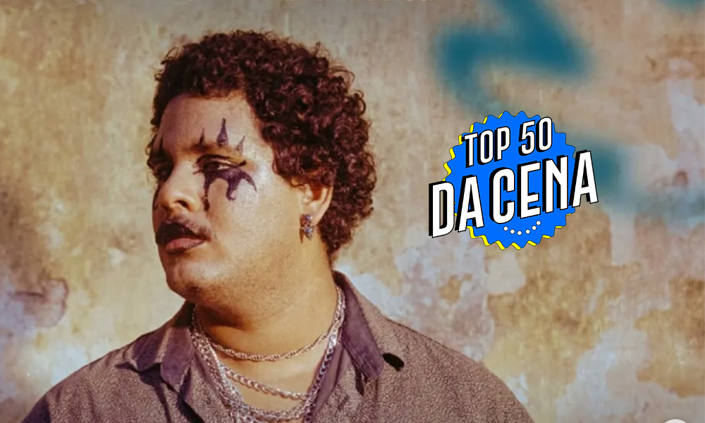 Top 50 da CENA – Mateus Fazeno Rock puxa a fila do… rock. Pelados bota uns efeitos estranhos no ranking. E o Paira faz daqui sua casa