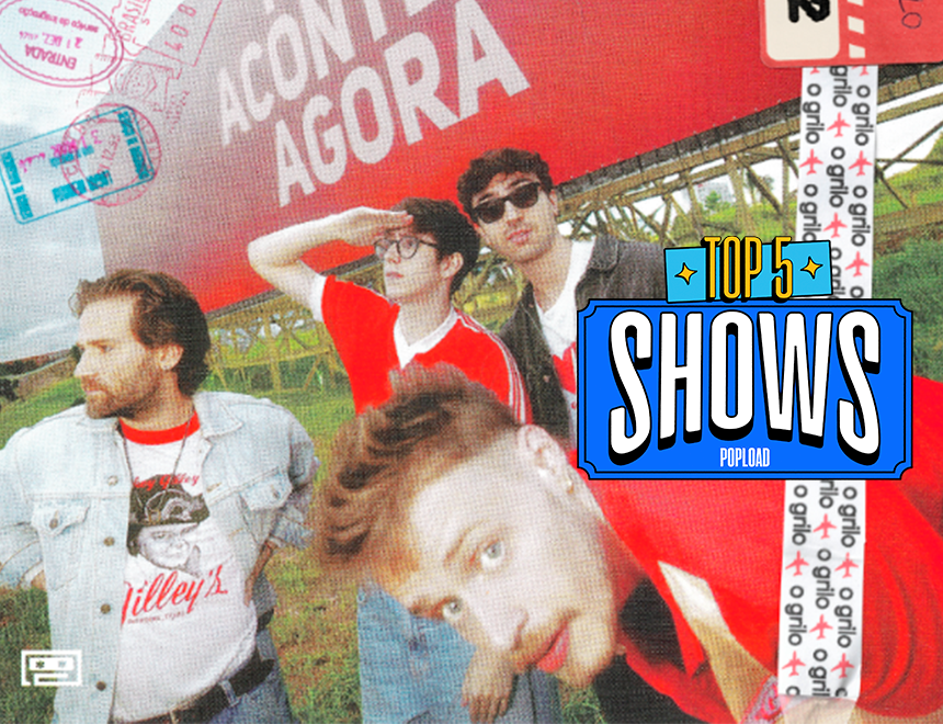 Top 5 Shows – O indie, o cult, o clássico. Semana tem em destaque O Grilo, a Xênia França e o Vitor Araújo
